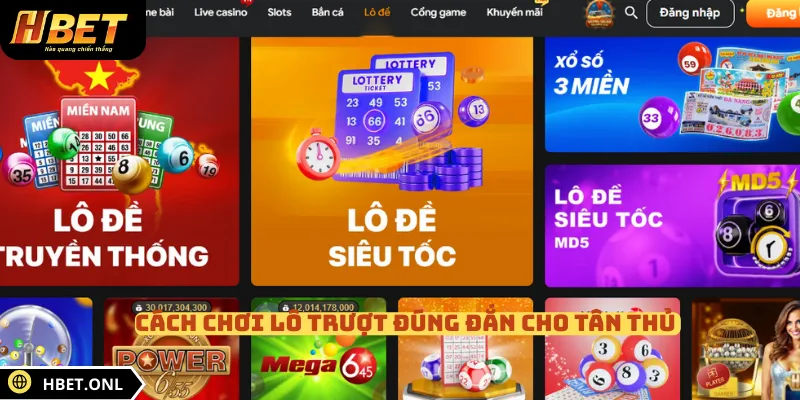 Cách chơi lô trượt đúng đắn cho tân thủ 
