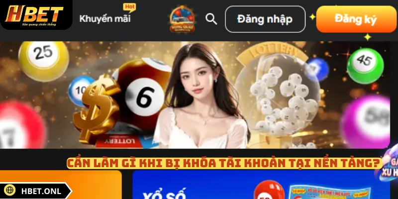 Cần làm gì khi bị khóa tài khoản tại nền tảng