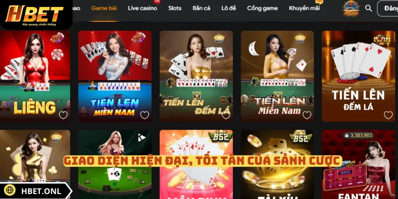 Giao diện hiện đại, tối tân của sảnh cược