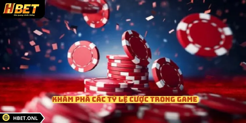 Khám phá các tỷ lệ cược trong game