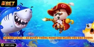 Mẹo Bắn Cá H5 – Bí Quyết Thông Minh Cho Người Yêu Đại Dương