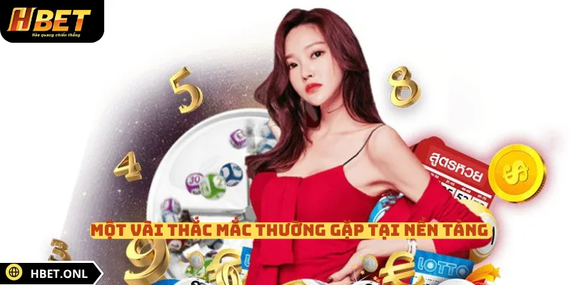 Một vài thắc mắc thường gặp tại nền tảng 