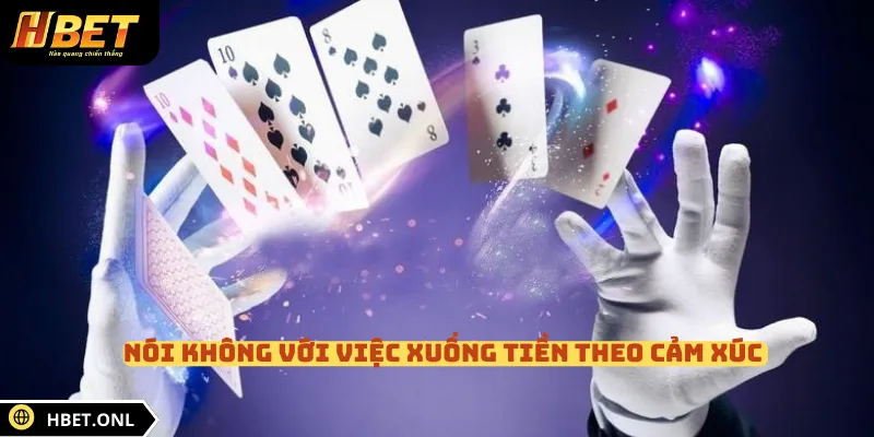 Nói không với việc xuống tiền theo cảm xúc